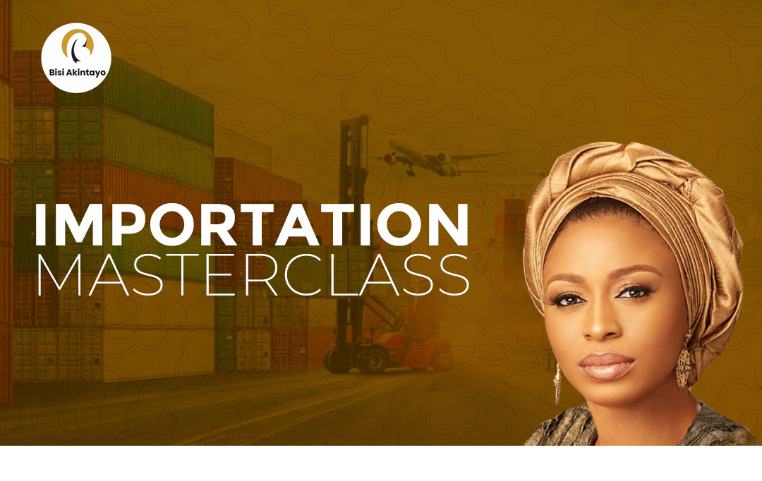 Importation Master Class